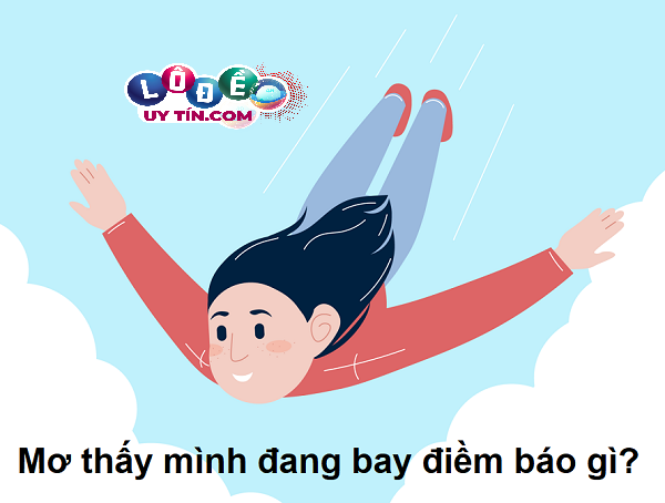 Phân tích giấc mơ biết bay đánh con gì - Ý nghĩa giấc mơ thấy bay