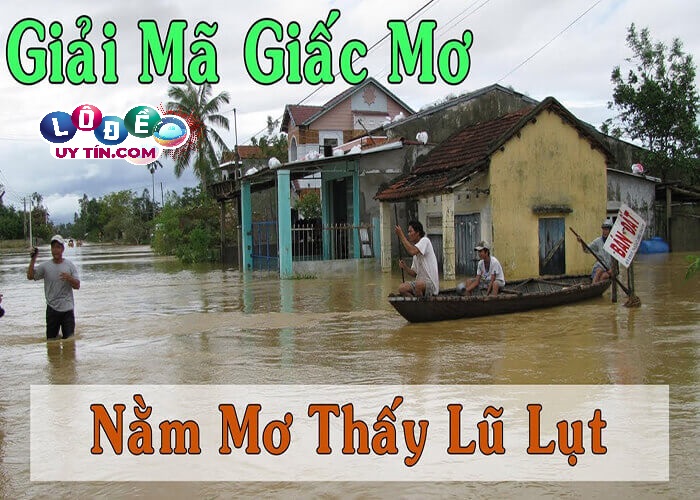 Ngủ mơ thấy lũ lụt phá hủy ngôi nhà báo hiệu xung đột gia đình