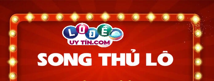 Những cách soi cầu song thủ lô chuẩn hay và đánh luôn trúng