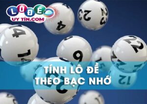 Phân tích bạc nhớ tính lô theo giải đặc biệt chuẩn đến 100%