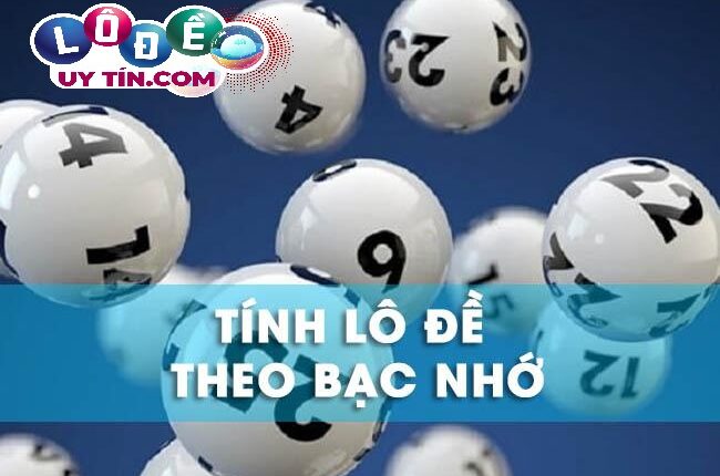 Bỏ túi vài cách tính lô chuẩn 100 bạn sẽ kê cao gối ngủ 2 Bỏ túi vài cách tính lô chuẩn 100 bạn sẽ kê cao gối ngủ - phương pháp bạc nhớ
