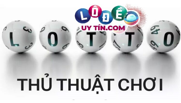 Kinh nghiệm chơi lô đề miền Bắc cực chuẩn năm 2021 3 Thủ thuật chơi lô đề miền Bắc cực chuẩn năm 2021