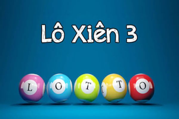 Điều cần biết về Lô xiên 3 ăn bao nhiêu mới và chuẩn nhất 3 lo-xien-3-an-bao-nhieu-2