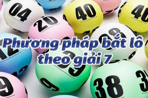 Chia sẻ về cách bắt lô theo giải 7 chuẩn và hiệu quả nhất 3 cach-bat-lo-theo-giai-7-2