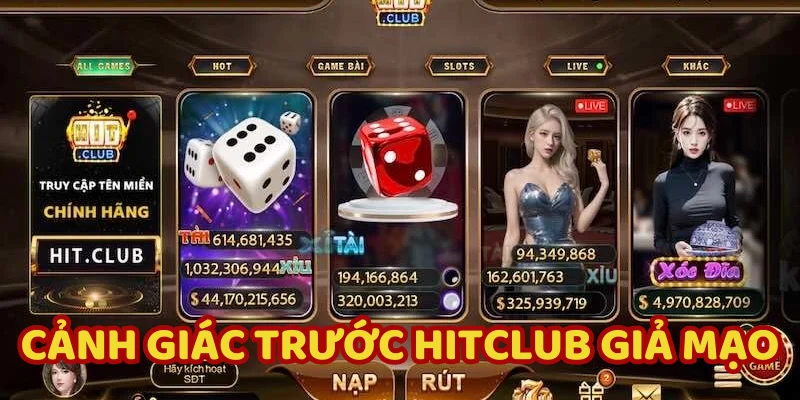 Hướng Dẫn Phân Biệt HitClub Chính Hãng Cực Kỳ Đơn Giản 3 Truy cập nhầm Hitclub giả bạn có thể mất hết số dư