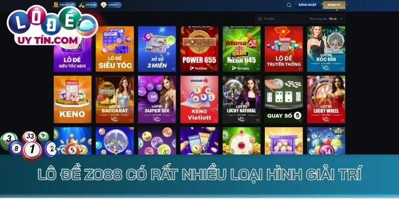 Lô đề Zo88 có rất nhiều loại hình giải trí đa dạng