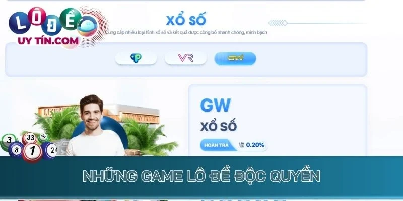 Những game lô đề độc quyền